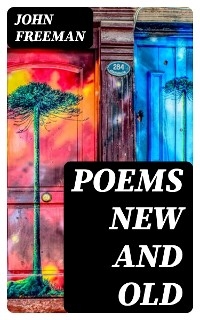 Poems New and Old - John Freeman