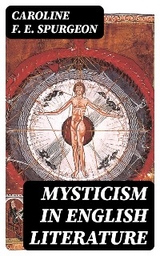 Mysticism in English Literature - Caroline F. E. Spurgeon