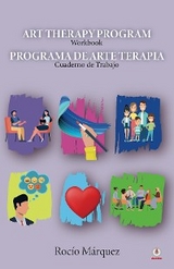 Art Therapy Program/Programa de Arte Terapia - Rocío Márquez