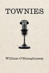 Townies -  William O'Shaughnessy