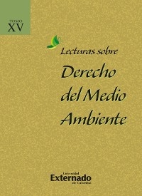 Lecturas sobre Derecho del Medio Ambiente Tomo XV - Varios Autores