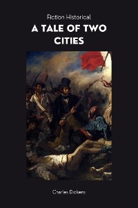 A Tale of Two Cities - DICKENS CHARLES
