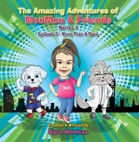 The Amazing Adventures of MouMou & Friends - Sara Momtaz