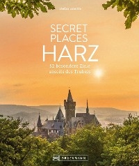 Secret Places Harz - Stefan Sobotta