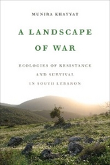 A Landscape of War - Munira Khayyat