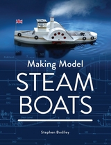 Making Model Steam Boats -  Stephen Bodiley