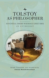 Tolstoy as Philosopher. Essential Short Writings -  Leo Tolstoy