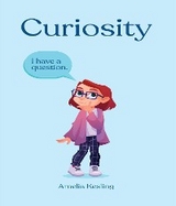 Curiosity -  Amelia Kesling