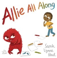 Allie All Along - Sarah Lynne Reul