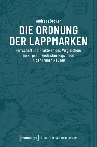 Die Ordnung der Lappmarken - Andreas Becker