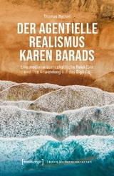 Der agentielle Realismus Karen Barads - Thomas Nyckel