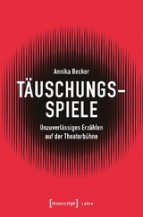 Täuschungsspiele - Annika Becker