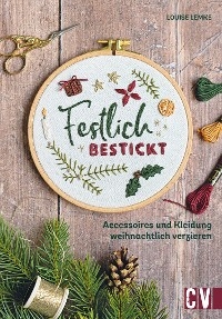 Festlich bestickt - Louise Lemke