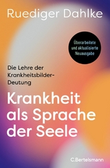 Krankheit als Sprache der Seele -  Ruediger Dahlke