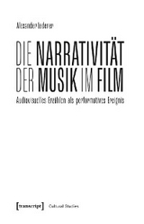 Die Narrativität der Musik im Film - Alexander Lederer