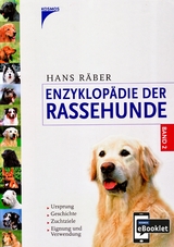 Enzyklopädie der Rassehunde, Band 2 - Hans Räber