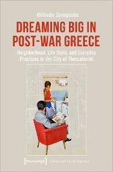 Dreaming Big in Post-War Greece - Miltiadis Zermpoulis