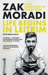 Life Begins in Leitrim - Zak Moradi, Niall Kelly