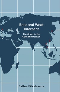 East and West Intersect -  Esther Fitzstevens