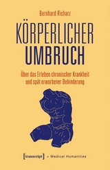 Körperlicher Umbruch - Bernhard Richarz