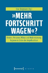 »Mehr Fortschritt wagen«? - 