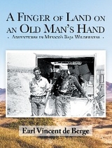 A Finger of Land on an Old Man’s Hand - Earl Vincent de Berge
