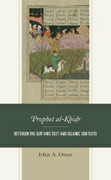 Prophet al-Khidr -  Irfan A. Omar