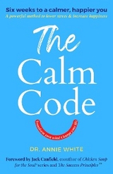 The Calm Code - Annie White