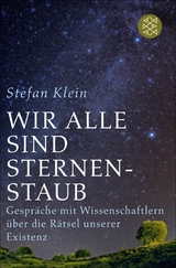 Wir alle sind Sternenstaub -  Stefan Klein