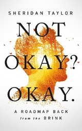 Not Okay? Okay. - Sheridan Taylor