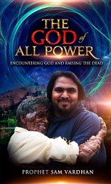 THE GOD OF ALL POWER - Samuel Vardhan