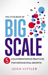 The Little Book of Big Scale - John Hittler