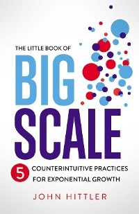 The Little Book of Big Scale - John Hittler