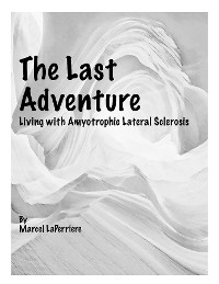 Last Adventure -  Marcel LaPerriere