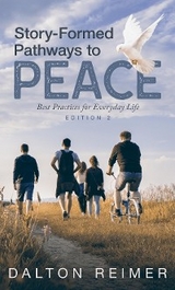 Story-Formed Pathways to Peace -  Dalton Reimer