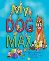 My Dog Max -  T. Thomas Seelig