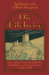 Die Eifelreise - Katharine Macquoid