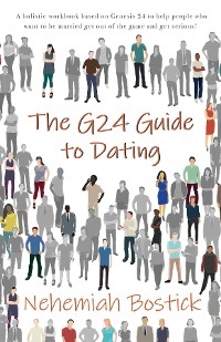 G24 Guide to Dating -  Nehemiah Bostick