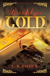 Brooklyn Gold - Lateef R Fisher