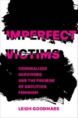 Imperfect Victims - Leigh Goodmark