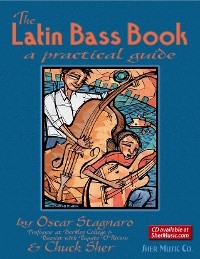 The Latin Bass Book - Sher Music, Chuck Sher, Oscar Stagnaro