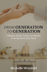 From Generation to Generation -  Michelle Weinfeld