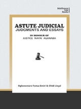 Astute Judical Judgements and Essays - Festus Emiri