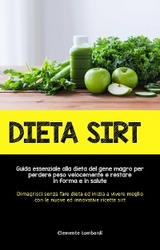 Dieta Sirt -  Clemente Lombardi