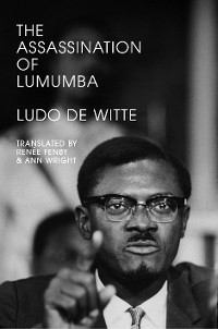 Assassination of Lumumba -  Ludo De Witte