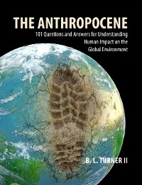 The Anthropocene - B. L. Turner II