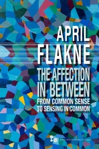 The Affection in Between -  April Flakne