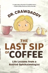 Last Sip of Coffee -  Dr. Crawdaddy