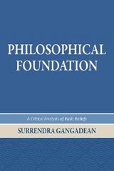 Philosophical Foundation -  Surrendra Gangadean