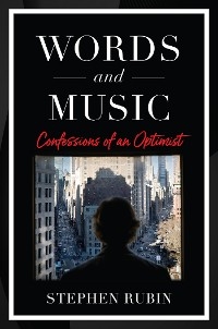 Words and Music -  Stephen Rubin